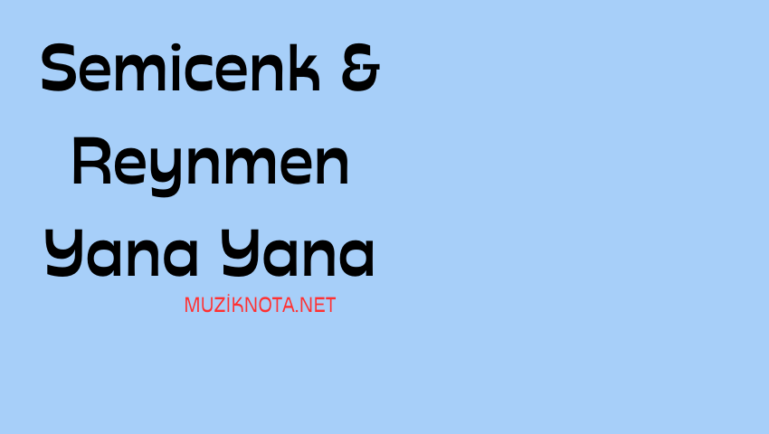 Semicenk & Reynmen Yana Yana